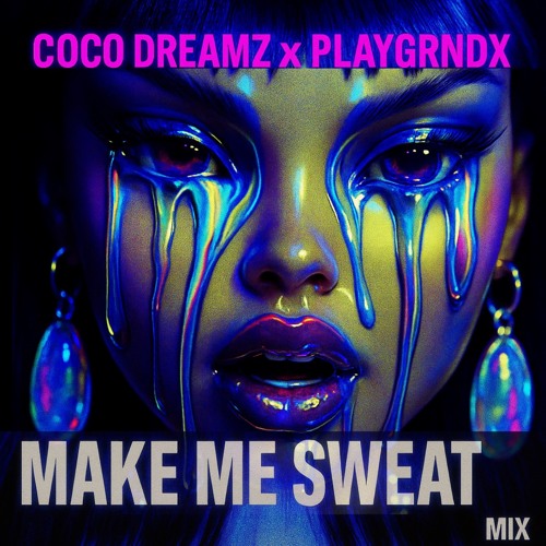 Make me sweat mix