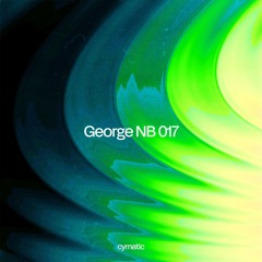 Cymatic Audio 017 - George NB