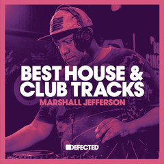 Best House & Club Tracks | Marshall Jefferson