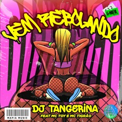 Tangerina - Manda Avisar Feat Mc Tigrão, Mc Toy [G-MAFIA RECORDS]