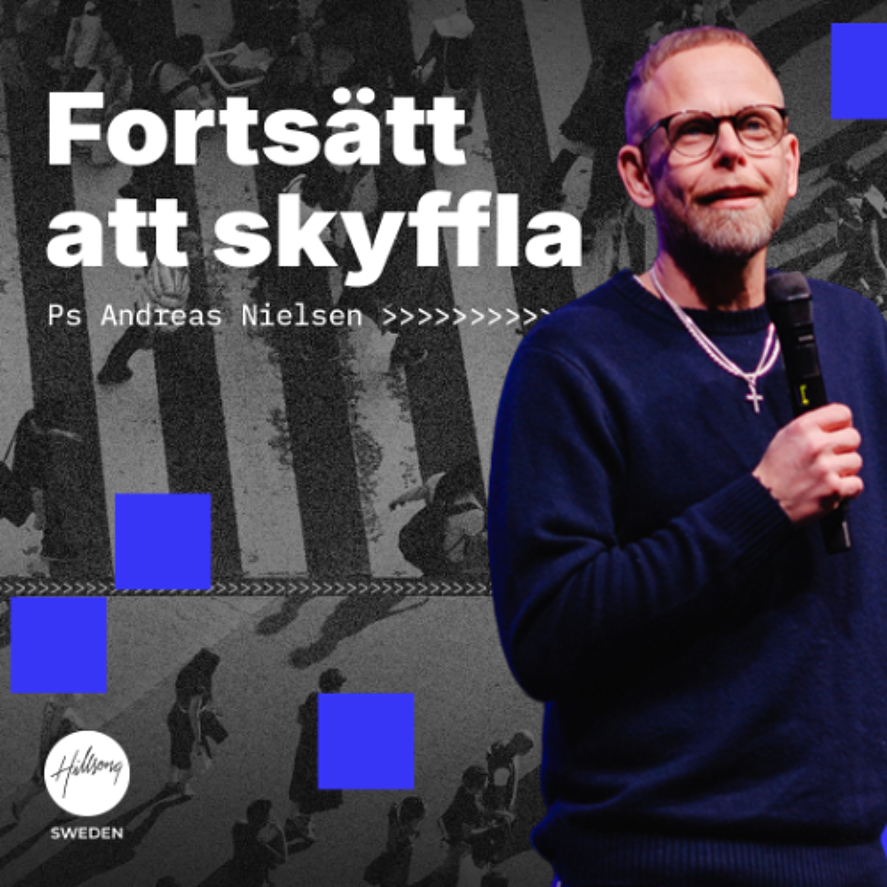 Ps Andreas Nielsen - Fortsätt att skyffla