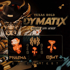 DYMATIX - TEXAS HOLD DJ CONTEST (PHASMA B2B XANEX B2B OBAT)