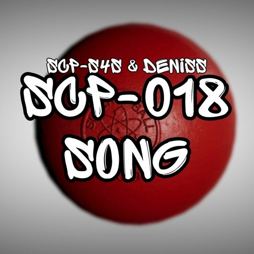 SCP-018 song