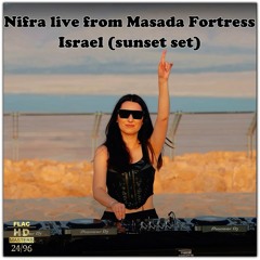 Nifra Live From Masada Fortress, Israel (sunset Set)2023 NEO-TM remastered