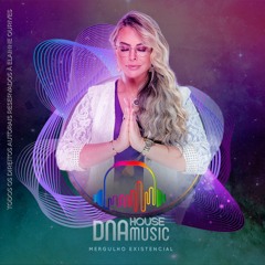 DNA House Music - InteNNso & Elainne Ourives - Mergulho Existencial (Original Mix)