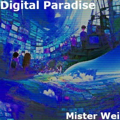 Digital Paradise