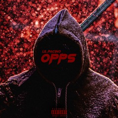 Opps (ft. lil Nova)prod. by prophxcy
