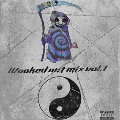 Wooked Out Mix Vol.1