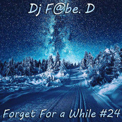 Forget for a While #24