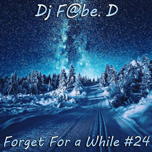 Forget for a While #24