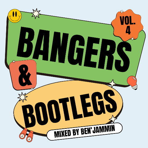 BANGERS & BOOTLEGS - V 4 - BENJAMMIN