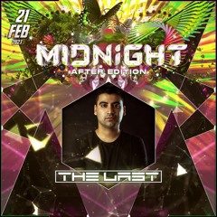 The Last(Producer Set)-Midnight After Edicion(21-02-2023)