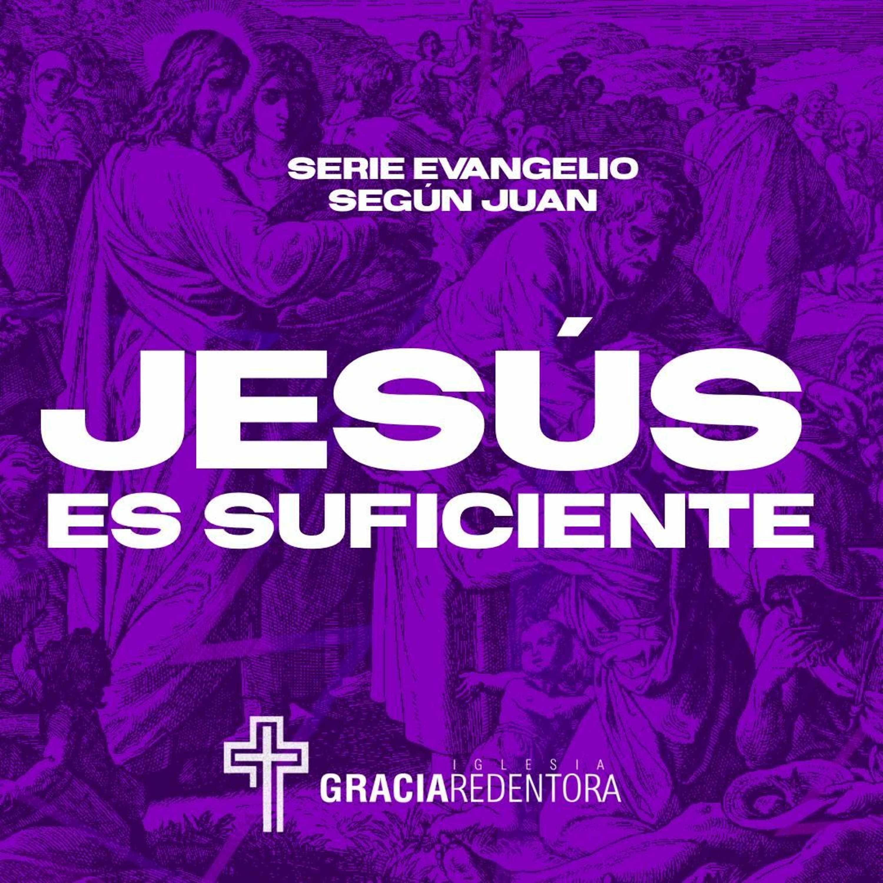 Jesus Es Suficiente - Juan 6.1 - 15