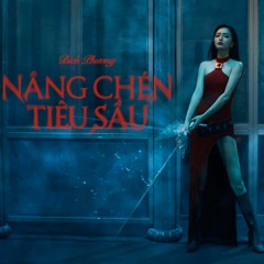 Nâng Chén Tiêu Sầu [Bích Phương] - Kzy