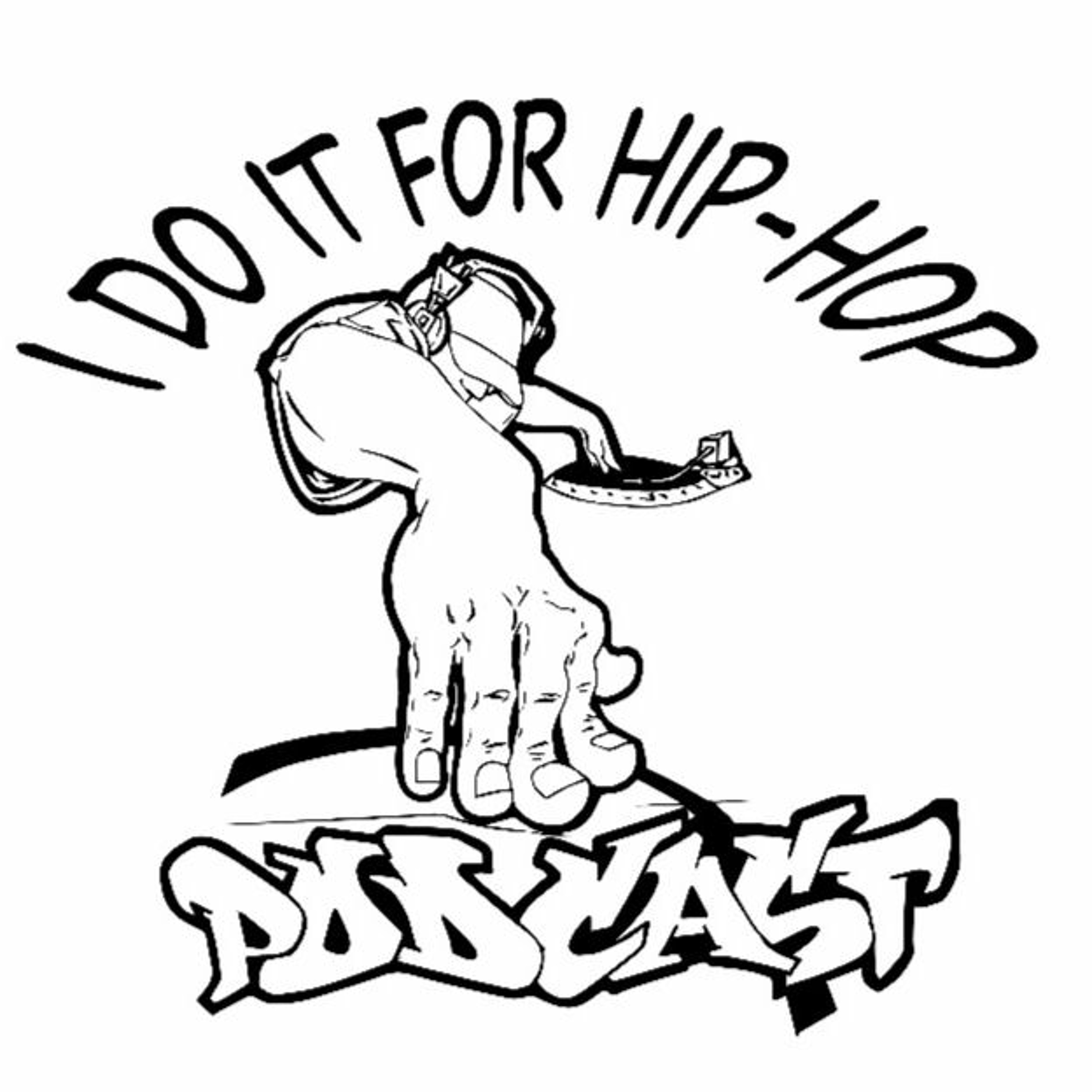 I Do It For Hiphop Podcast