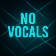 No Vocals