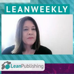 LeanWeekly - Ausgabe #15 – mit Dr. Sonya Dase