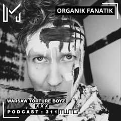 MWTG 311: Organik Fanatik [Live]