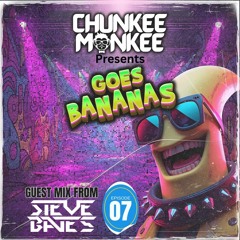 Chunkee Monkee Goes Bananas EP7 STEVE BATES