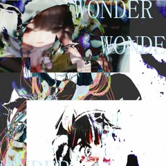 wonder to nyan (rrttyui bootleg)