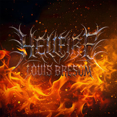 Louis Bresom - HELLFIRE