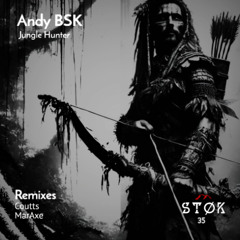 Andy BSK- Jungle Hunter (Coutts Remix)