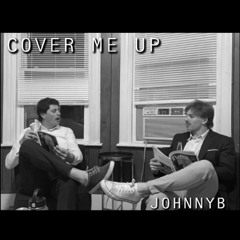 COVER ME UP (Cover)
