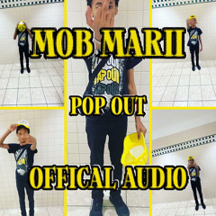 MOB Marii - Pop out (offical audio)