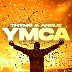 Thymo & ANGUZ - YMCA