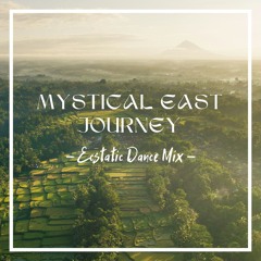 Mystical East Journey