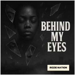 Behind my eyes