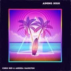 Chris Red - Aiming High (Jeff Rabu Remix)