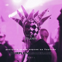 ZELENIN - [PURPLE MASQUERADE PARTY] Live DJ Set 2025 (Deep House & Indie Dance  mix) Music DJ Mix
