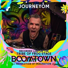 JourneyOm - Recorded on the TRiBE of FRoG stage at Boomtown 2024 (11th August 19:00-20:00)