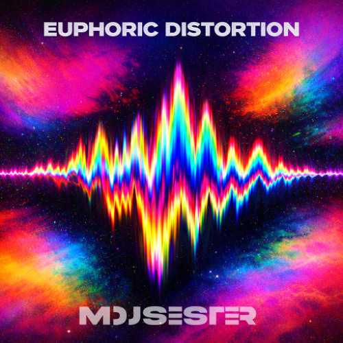 EUPHORIC DISTORTION