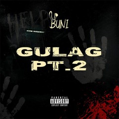 Buni - Gulag pt.2 - Buni (Hoodtrap Remix)