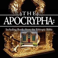 ACCESS PDF 🗂️ The Apocrypha: Including Books from the Ethiopic Bible by  Joseph B. L