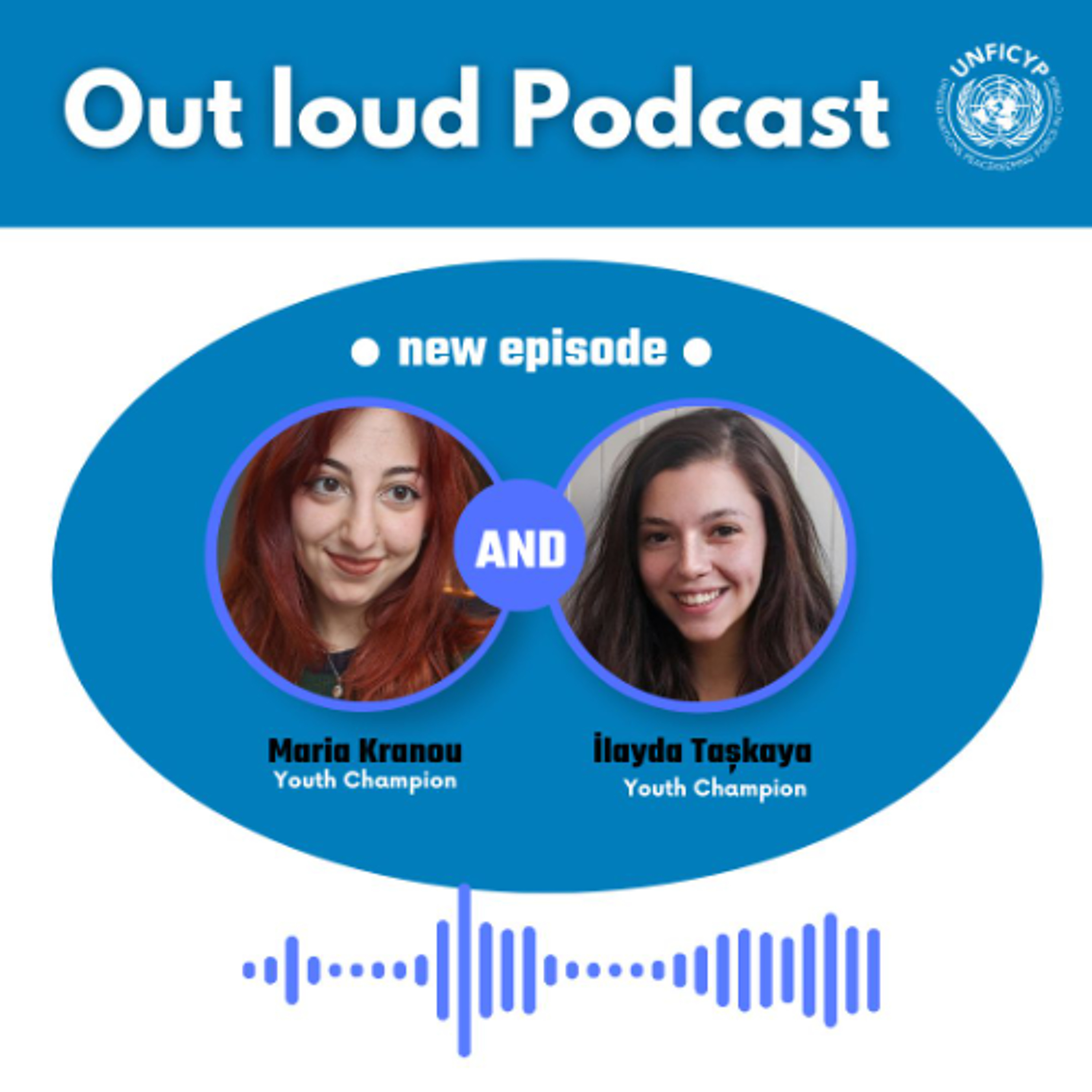 UNFICYP Podcast Out Loud