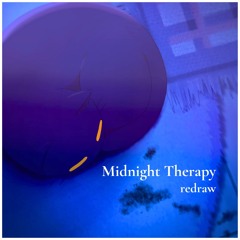 Midnight Therapy
