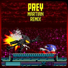 Prey (Martian Remix)