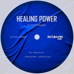 DJ Rothmann- Healing Power (Original Mix)