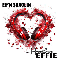 EFF'N Shaolin