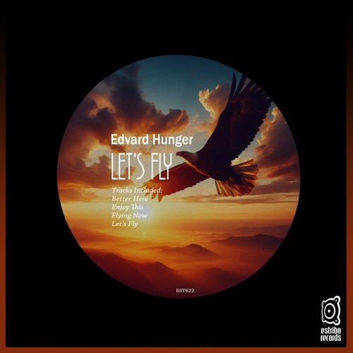 Edvard Hunger - Flying Now (Original Mix)