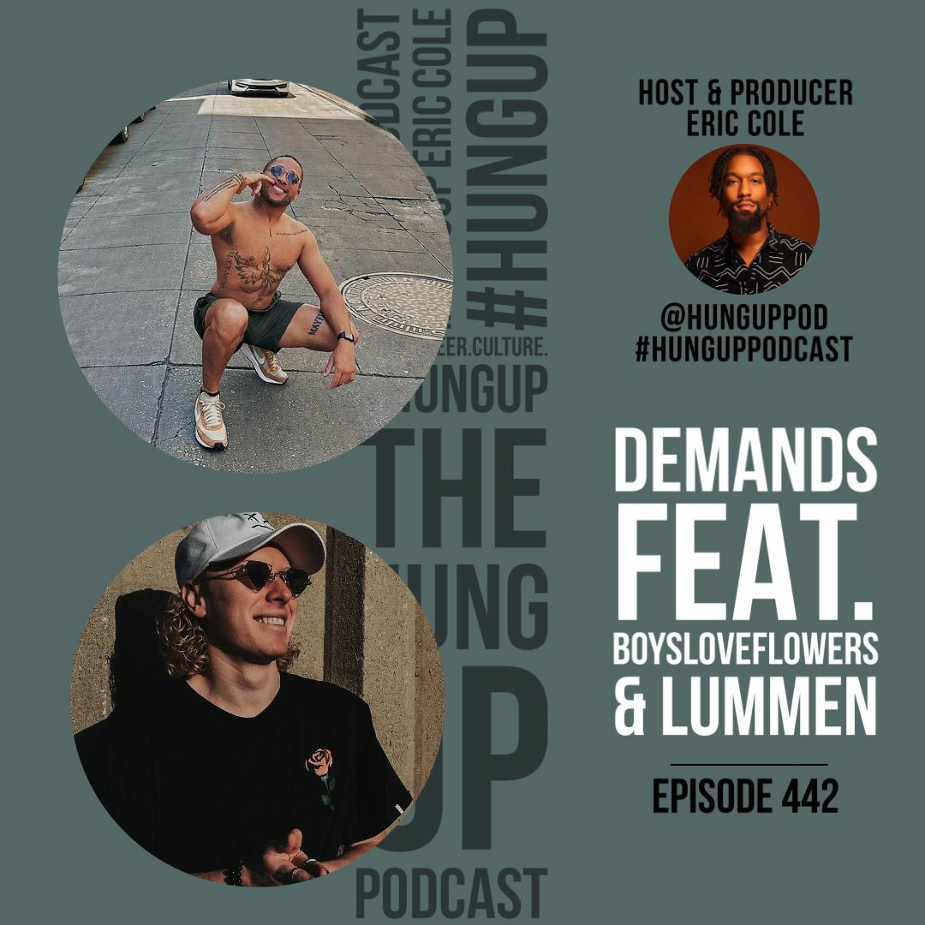 Episode 442: DEMANDS feat. Boysloveflowers and Lummen episode artwork
