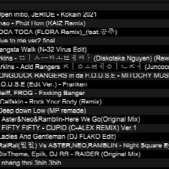 30분셋 (Kokain 2021+ Phút Hơn+TOCA TOCA +Give to me+Gangsta Walk+Arkins - 디스코테카 등등....)