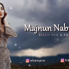 Elsen Pro & Furkan Demir - Majnun Nabudum