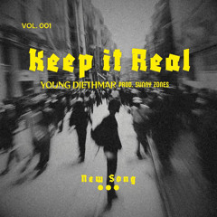 Keep it real