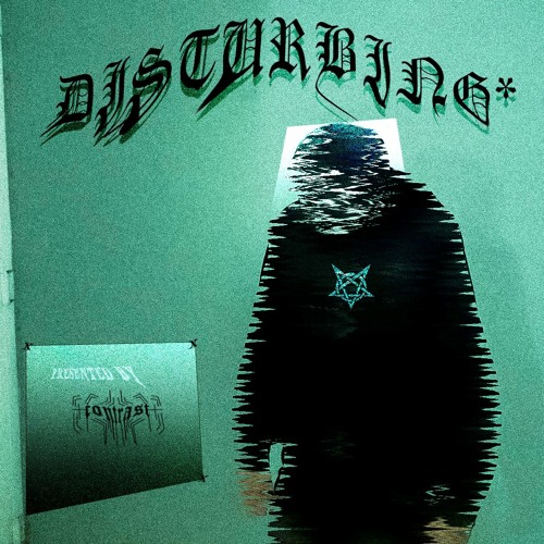 Stream contrast* | Listen to DISTURBING* playlist online for free on ...