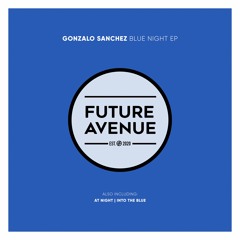 Gonzalo Sanchez - Into the Blue [Future Avenue]