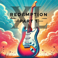 REDEMPTION Part 1